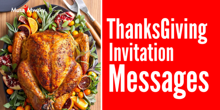 Thanksgiving Invitation Messages and Wording Ideas